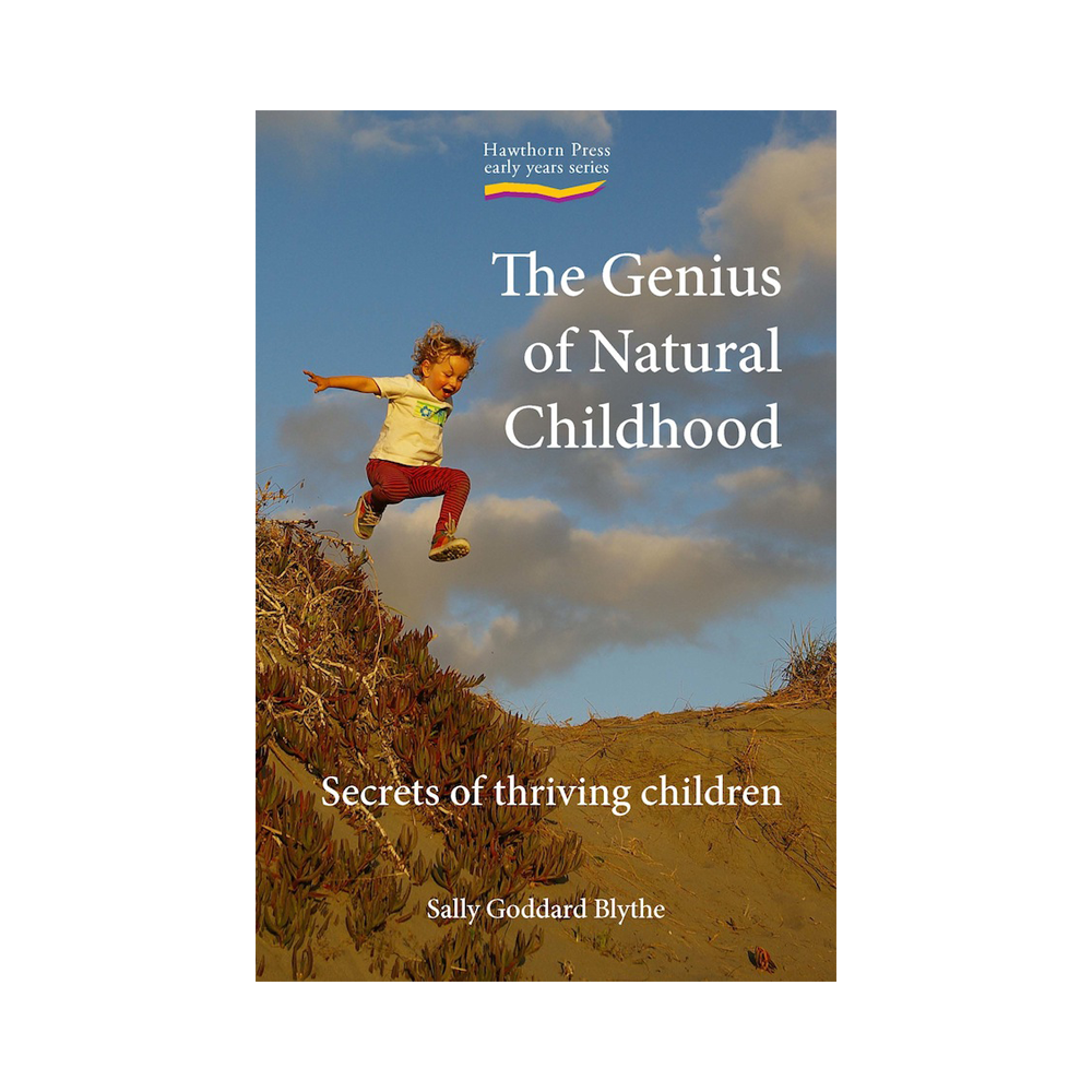 The Genius of Natural Childhood